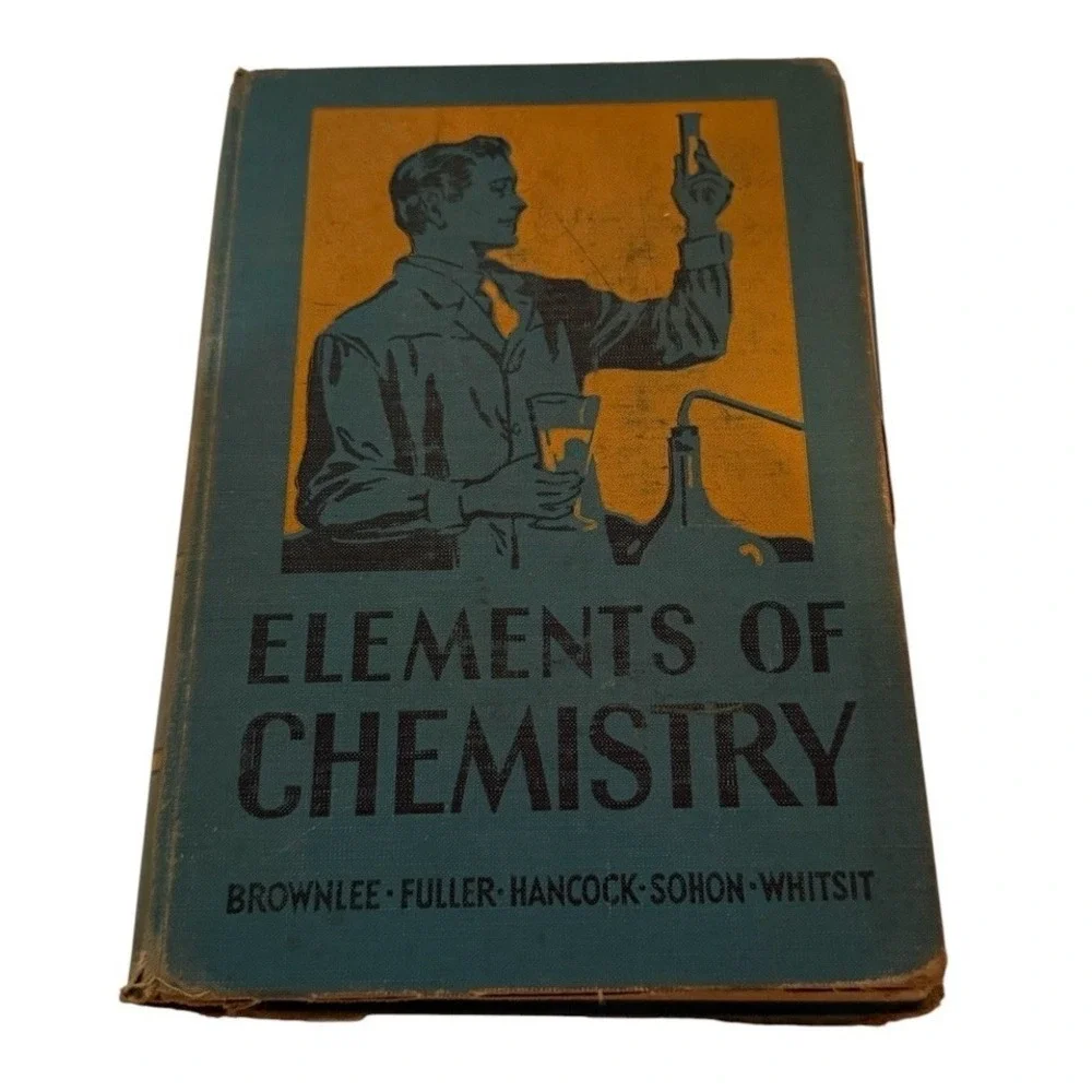 Elements of Chemistry Brownlee Fuller 1943 Vintage Science Textbook Allyn Bacon